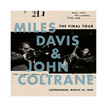 Винил, Miles Davis & John Coltrane: The Final Tour 