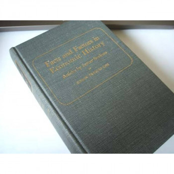 Facts and Factors in Economic History 