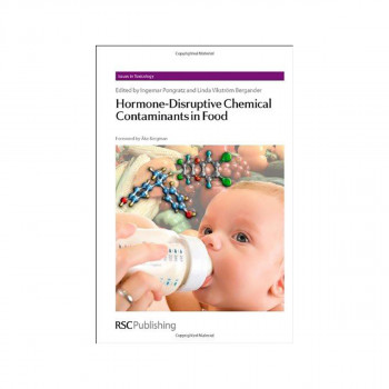 Hormone-Disruptive Chemical Contaminants in Food 