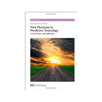 New Horizons in Predictive Toxicology : Current Status and Application 