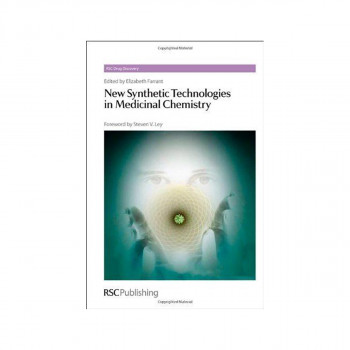 New Synthetic Technologies in Medicinal Chemistry 
