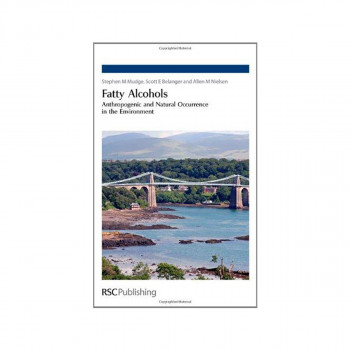 Fatty Alcohols : Anthropogenic and Natural Occurrence in the Environment 