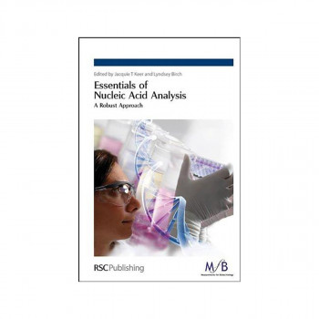 Essentials of Nucleic Acid Analysis : A Robust Approach 