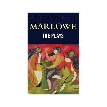 The Plays - Wordsworth Classics of World Literature 