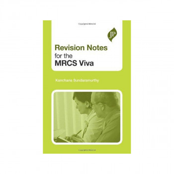 Revision Notes for the MRCS Viva 