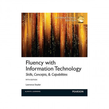Fluency with Information Technology: International Edition 