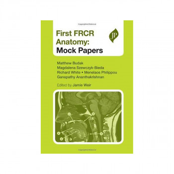 First FRCR Anatomy : Mock Papers 