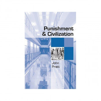 Punishment and Civilization : Penal Tolerance and Intolerance in Modern Society 