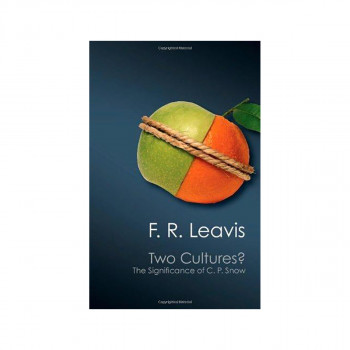 Two Cultures? : The Significance of C. P. Snow 