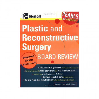 Plastic and Reconstructive Surgery Board Review: Pearls of Wisdom 