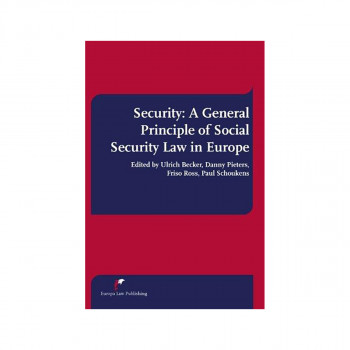 Security : A General Principle of Social Security Law in Europe 