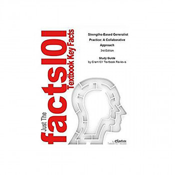 Strengths-Based Generalist Practice: A Collaborative Approach (Methods / Practic 