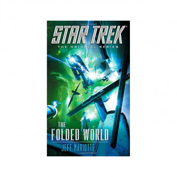 Star Trek: The Original Series: The Folded World 