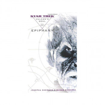 Vulcan's Soul #3: Epiphany 