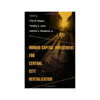 Human Capital Investment for Central City Revitalization 