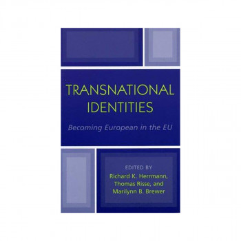 Transnational Identities : Becoming European in the EU 
