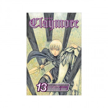 Claymore, Vol. 13 : The Defiant Ones 