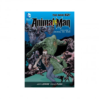 Animal Man Vol. 2 : Animal Vs. Man (The New 52) 