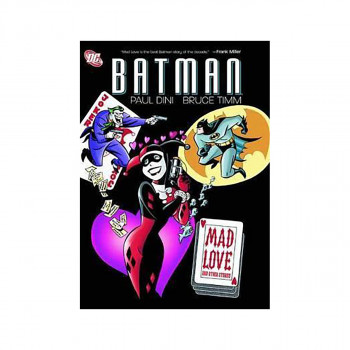 Batman: Mad Love and Other Stories 