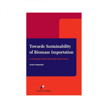 Towards Sustainability of Biomass Importation. : An Assessment of the EU Renewab 