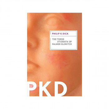 The Three Stigmata of Palmer Eldritch 