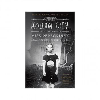 Hollow City : The Second Novel of Miss Peregrine's Children 