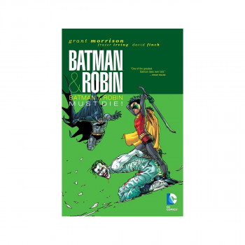 Batman & Robin Volume 3 : Batman & Robin Must Die 