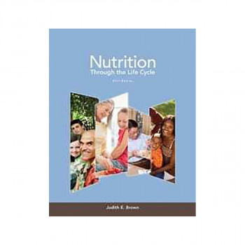 Nutrition Through the Life Cycle 