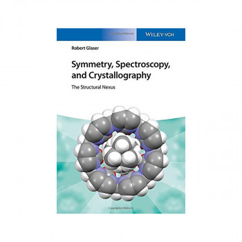 Symmetry, Spectroscopy, and Crystallography : The Structural Nexus 