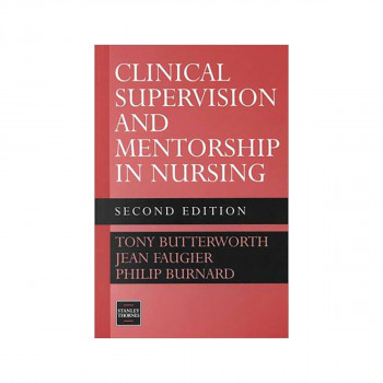 Clinical Supervision/Mentorship in Nursing 