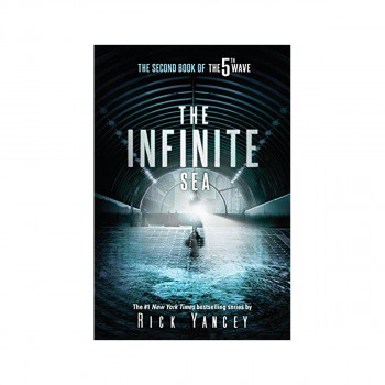 The Infinite Sea : The Second Book of the 5th Wave 