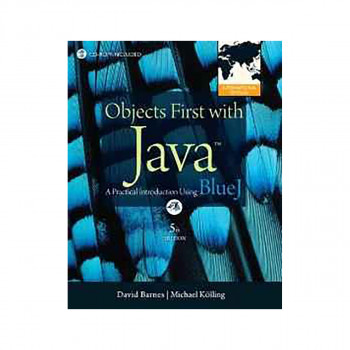 Objects First with Java : A Practical Introduction Using BlueJ: International Ed 