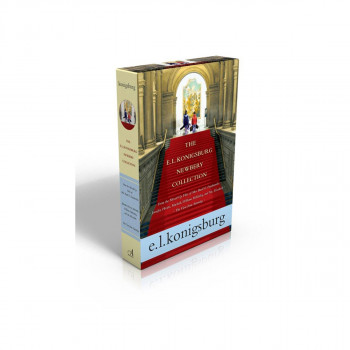 The E.L. Konigsburg Newbery Collection : From the Mixed-Up Files of Mrs. Basil E 