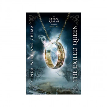 The Exiled Queen (a Seven Realms Novel, Book 2) 