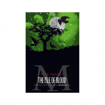The Isle of Blood, Volume 3 