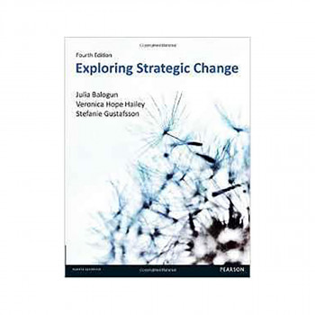 Exploring Strategic Change 