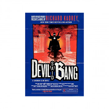 Devil Said Bang : A Sandman Slim Novel 