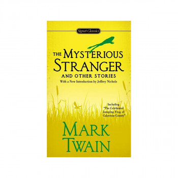 The Mysterious Stranger and Other Stories 