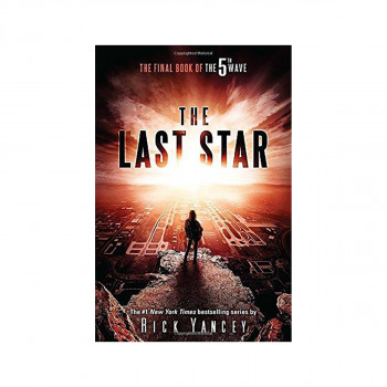 The Last Star : The Final Book of the 5th Wave 