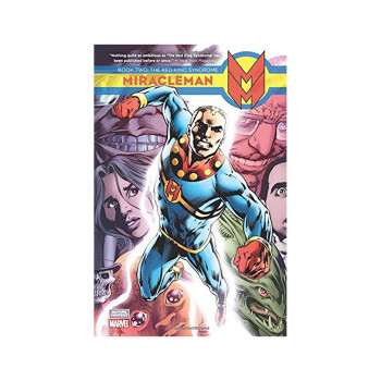 Miracleman Book 2: The Red King Syndrome 