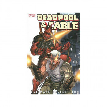 Deadpool & Cable Ultimate Collection - Book 1 