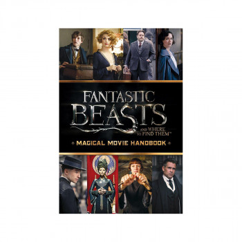 Fantastic Beasts and Where to Find Them: Magical Movie Handbook 