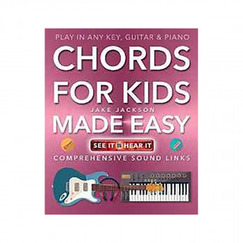 Chords for Kids Made Easy : Comprehensive Sound Links 