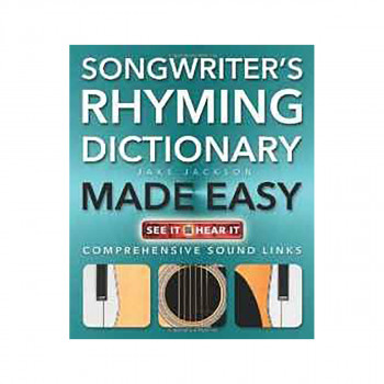 Songwriter's Rhyming Dictionary Made Easy : Comprehensive Sound Links 