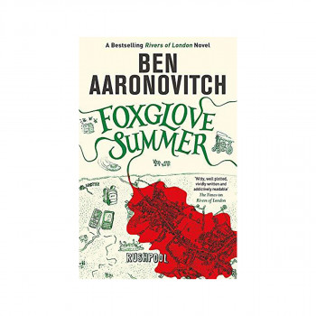 Foxglove Summer : The Fifth Rivers of London novel 