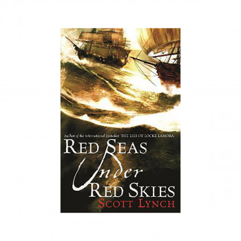 Red Seas Under Red Skies : The Gentleman Bastard Sequence, Book Two 