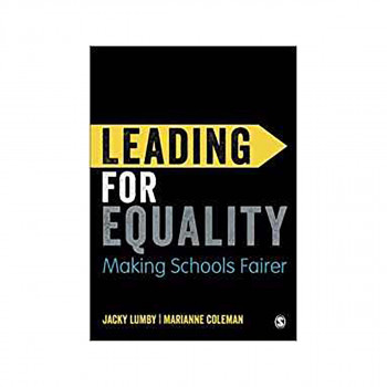 Leading for Equality : Making Schools Fairer 