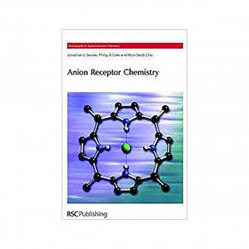Anion Receptor Chemistry: Rsc 