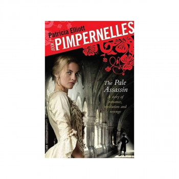 Pimpernelles: The Pale Assassin : Book 1 