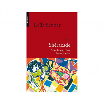 SHERAZADE, 17 ANS, BRUNE, FRISEE, LES YEUX VERTS (D'UN LIEU L'AUTRE) 